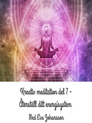 cover image of Kreativ meditation del 7